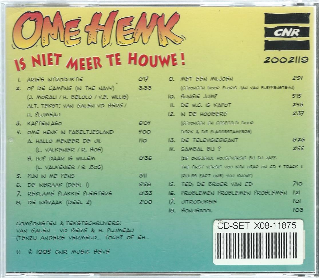 CD – OME HENK – OME HENK IS NIET MEER TE HOUWE ! - 1995