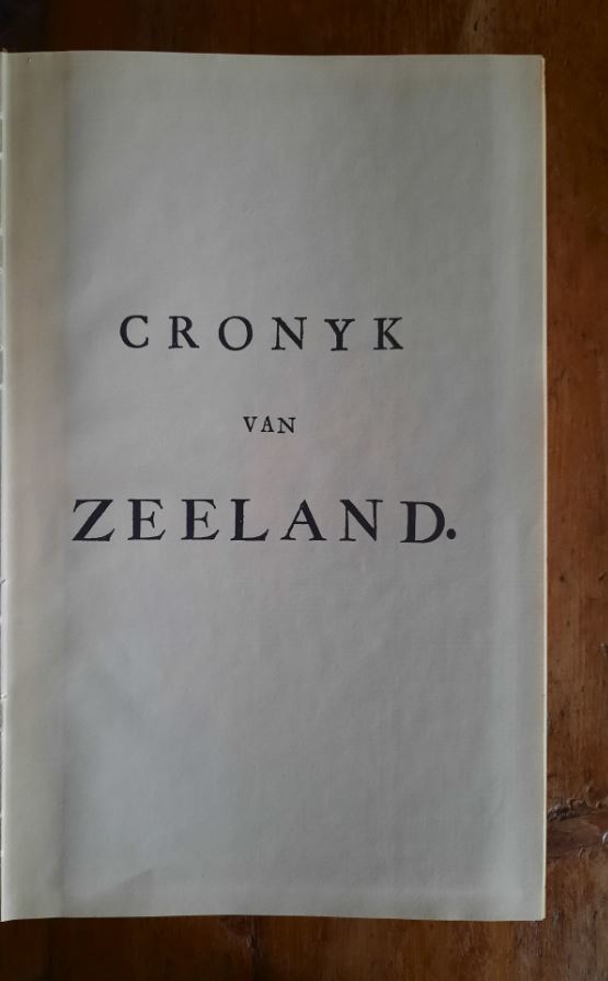 Nieuwe CRONYK Van ZEELAND, EERSTE DEEL ... M. SMALLEGANGE - 1965
