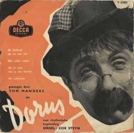 Dorus No. 2  – Tom Manders – Me bolhoed op me ene oor e.a. – 1957 (♪)