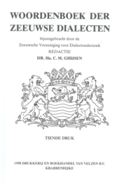 WOORDENBOEK DER ZEEUWSE DIALECTEN - Dr. Ha. C.M. Ghijsen - 1998