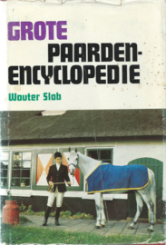 Grote paardenencyclopedie – WOUTER SLOB - 1973