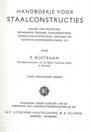 HANDBOEKJE VOOR STAALCONSTRUCTIES – P. BÜSTRAAN - 1964