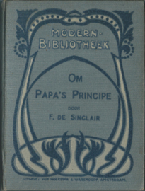 Om Papa’s principe! – F. DE SINCLAIR - 1911