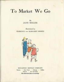 To Market We Go By JANE MILLER - 1935