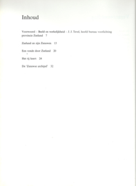 Zeeland – de parel van Nederland – Ton Huijssoon (tekst), Arend Loerts & Harry Meek (fotografie) - 1981