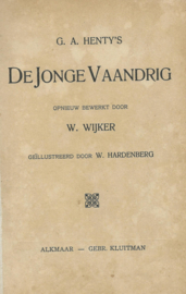 DE JONGE VAANDRIG – G.A. HENTY’S – ca. 1922