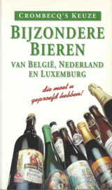 BIJZONDERE BIEREN VAN BELGIE, NEDERLAND EN LUXEMBURG –Peter Crombecq - 1996