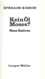 Kein Öl Moses? – EPHRAIM KISHON - 1974