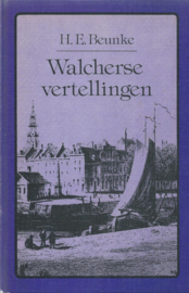 Walcherse vertellingen – H.E. Beunke - 1978