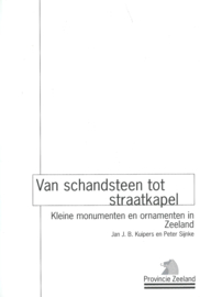 Van schandsteen tot straatkapel – Jan J.B. Kuipers en Peter Sijnke - 2001