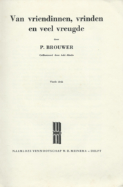 Van vriendinnen, vrinden en veel vreugde – P. BROUWER - 1956