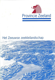 Het Zeeuwse zeekleilandschap – A.J. Beenhakker - 1994