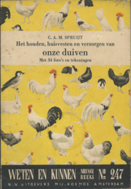 Het houden, huisvesten en verzorgen van onze duiven – C.A.M. SPRUIJT - 1952