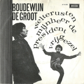 BOUDEWIJN DE GROOT - Welterusten mijnheer de president – Vrijgezel - 1966 (♪)