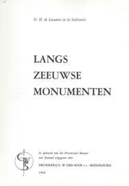 LANGS ZEEUWSE MONUMENTEN – Ir. H. de Lussanet de la Sablonière - 1969