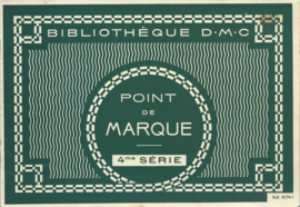 POINT DE MARQUE 4me SÉRIE - Thérèse de Dillmont - 1969