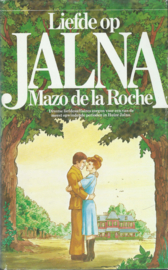 Liefde op JALNA – Mazo de la Roche – 1977