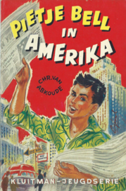 PIETJE BELL IN AMERIKA – CHR. VAN ABKOUDE - 1971