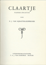 CLAARTJE, VADERS DOCHTER - DOOR H.J. VAN NIJNATTEN-DOFFEGNIES - 1959
