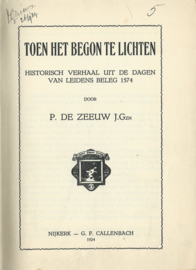 TOEN HET BEGON TE LICHTEN – P. DE ZEEUW J.GZN - 1924
