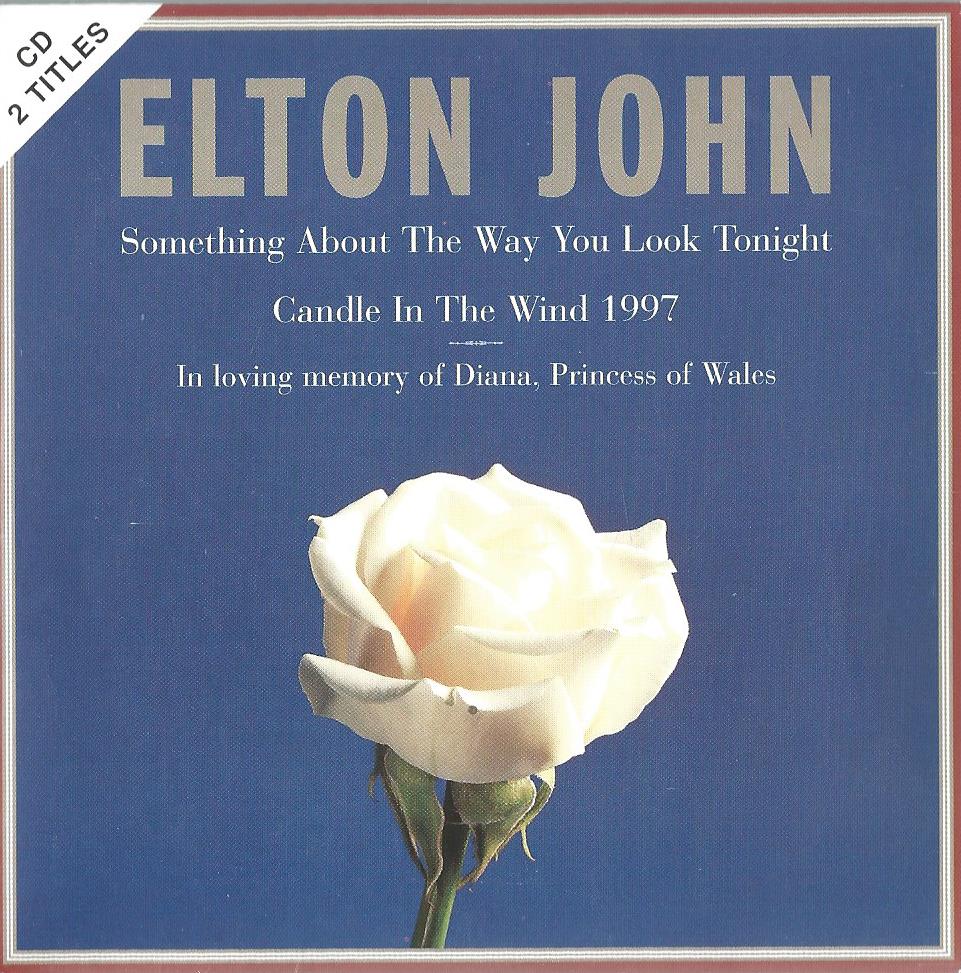CD – Single - ELTON JOHN – Something About The Way You Look Tonight – Candle In The Wind - 1997