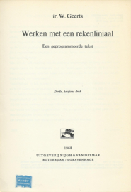 Werken met een rekenliniaal - ir. W. Geerts - 1968