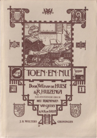 TOEN . . .  EN NU! – I - W.G. VAN DE HULST EN R. HUIZENGA – 1961 - 2