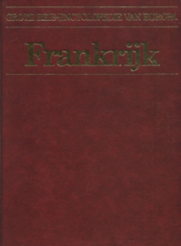 Grote Reis-Encyclopedie van Europa – Frankrijk – J.I. Woldring – 1985 (2)