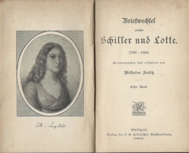 Briefwechsel zwischen Schiller und Lotte 1788-1905 - Erster Band - Wilhelm Fielitz - 1905