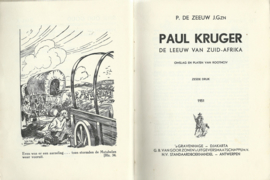 PAUL KRUGER –  DE LEEUW VAN ZUID-AFRIKA - P. DE ZEEUW J.GZN – 1951