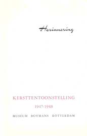 KERSTTENTOONSTELING 1947-1948 MUSEUM BOYMANS ROTTERDAM - 1947-1948