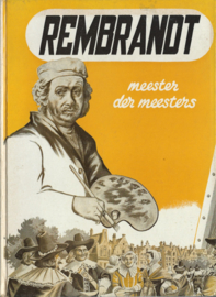 REMBRANDT meester der meesters – B. GRAAFLAND – ca. 1974