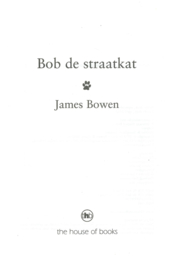 BOB DE STRAATKAT – JAMES BOWEN - 2013