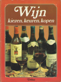 Wijn – kiezen, keuren, kopen – Karel Koolhoven - 1981