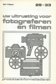 uw uitrusting voor fotograferen en filmen – jan kleyn - 1978