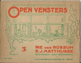 OPEN VENSTERS 2 en 3 (2x)– RIE van ROOSUM / S.J. MATTHIJSSE - 3 stuks - ca. 1935-1940