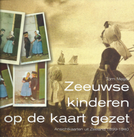 Zeeuwse kinderen op de kaart gezet – Tom Meijer - 2000