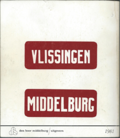 De trams op Walcheren - Zeelandreeks 8 - H.G. Hesselink - 1981