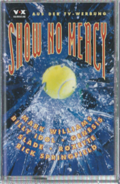MC – Various ‎– Show No Mercy - 1993 (♪)
