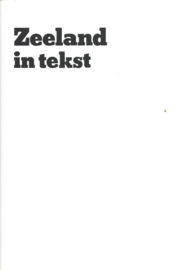 Zeeland – de parel van Nederland – Ton Huijssoon (tekst), Arend Loerts & Harry Meek (fotografie) - 1981