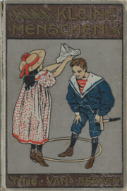 KLEINE MENSCHEN – TINE VAN BERKEN – ca. 1904