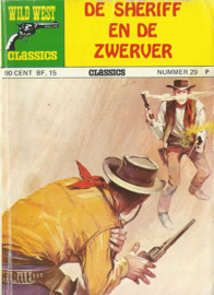 WILD WEST CLASSICS - Wat ‘n lastpost (nr 7) en DE SHERIFF EN DE ZWERVER (nr 29) – 2 stuks -  1974-1975 (2)