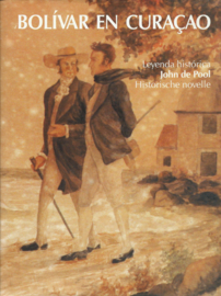 BOLÍVAR EN CURAÇAO – John de Pool - 1988