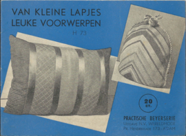 VAN KLEINE LAPJES LEUKE VOORWERPEN H 73 - ca. 1950