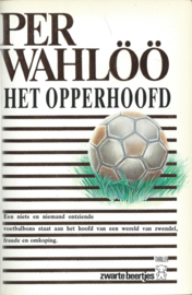 HET OPPERHOOFD – PER WAHLÖÖ - 1993
