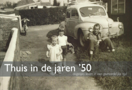 Thuis in de jaren ’50 – Peter Boer - 2008