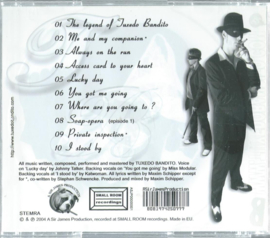 CD – Tuxedo Bandito - a splendid idea, compadre – 2004 (♪)
