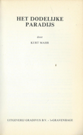 HET DODELIJKE PARADIJS – KURT MAHR - 1982