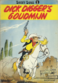 LUCKY LUKE – 1 - DICK DIGGER’S GOUDMIJN – MORRIS - 1970