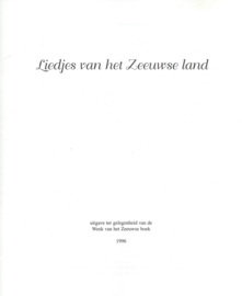 Liedjes Van Het Zeeuwse Land – boek + CD - 1996